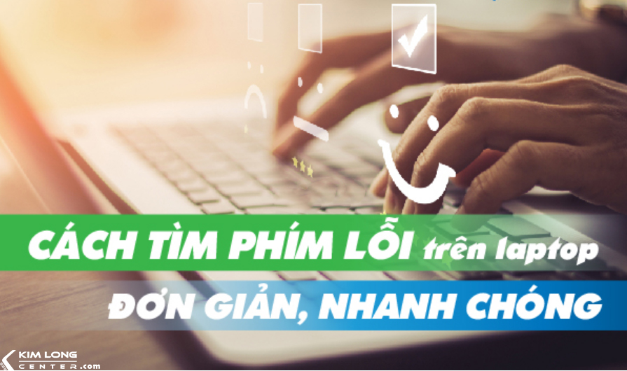 cách tìm lỗi bàn phím