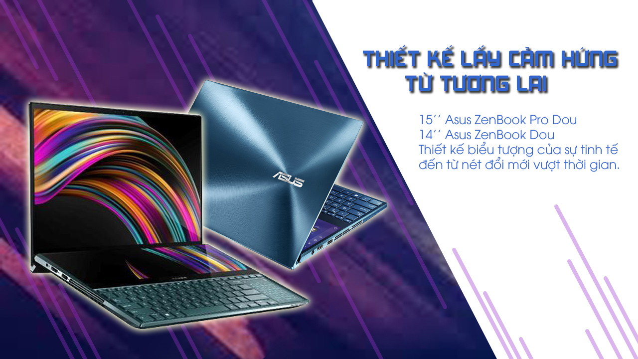 Asus Zenbook Pro Duo/ Asus Zenbook Duo -  Bộ Đôi Laptop Của Tương Lai