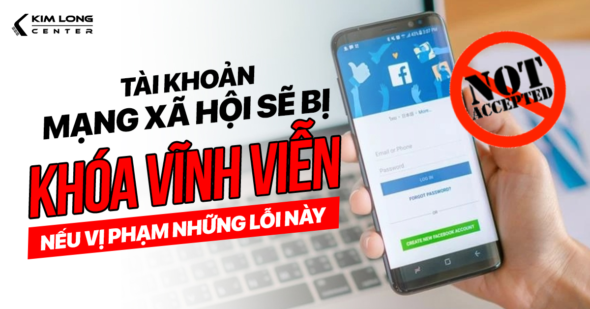 Từ ngày 25/12/2024: Tài khoản mạng xã hội sẽ bị khóa vĩnh viễn nếu đăng tải nội dung này